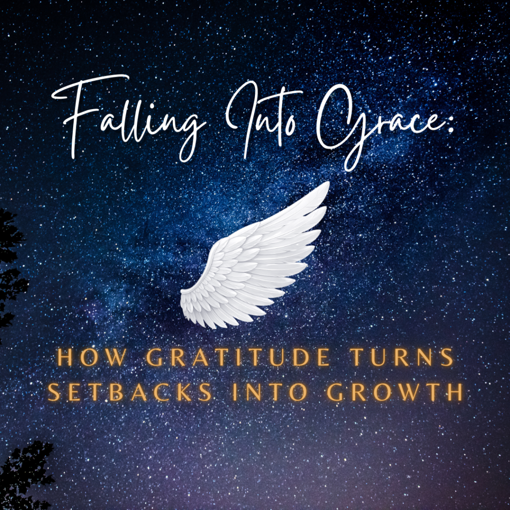 Falling Into Grace: How Gratitude Turns Setbacks Into Growth soniabaillon,com Contain Her Magic Podcast Episode 5